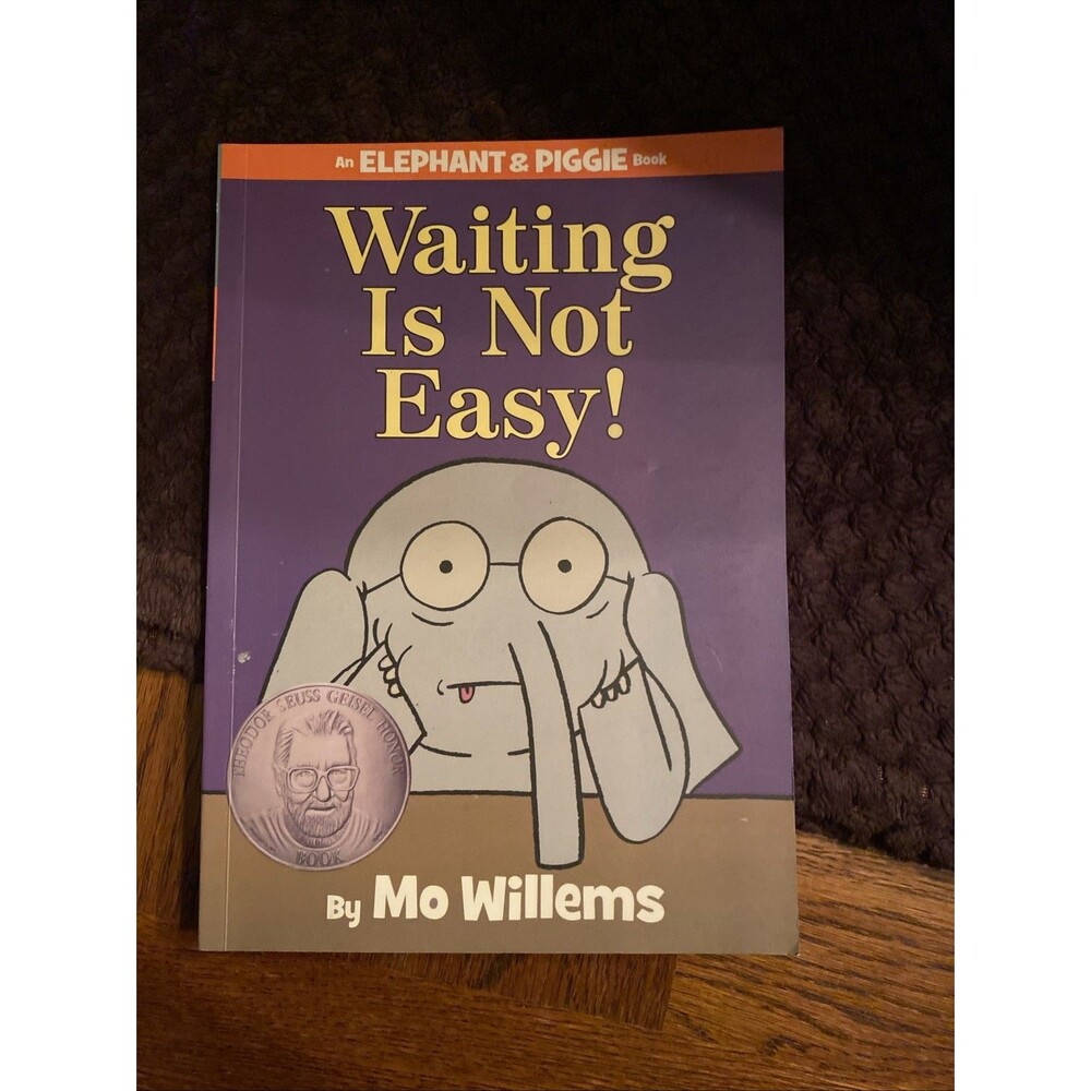 Elephant and Piggie by Mo Willems Paperback Waiting Is Not Easy! 9781338714586